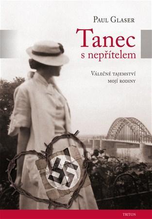 Obrázok Tanec s nepřítelem - Válečné tajemství mojí rodiny