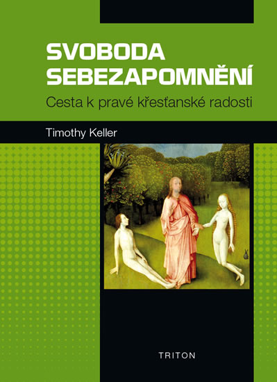 Obrázok Svoboda sebezapomnění - Cesta k pravé křesťanské radosti