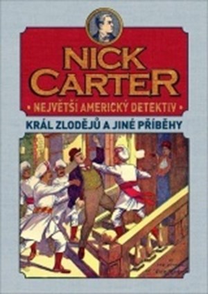 Obrázok Nick Carter: Král zlodějů a jiné příběhy
