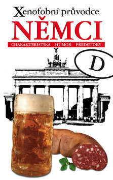 Obrázok Xenofobní průvodce – Němci (Charakteristika, humor, předsudky)