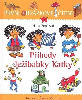 Obrázok Příhody ježibabky Katky - První obrázkové čtení