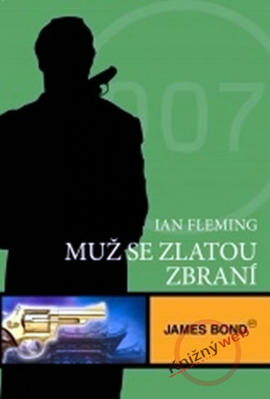 Obrázok James Bond - Muž se zlatou zbraní