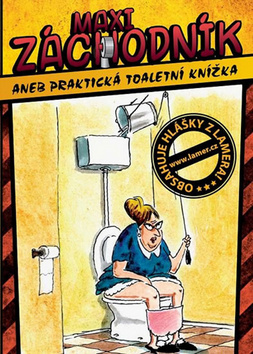 Obrázok Maxi Záchodník aneb Praktická toaletní knížka