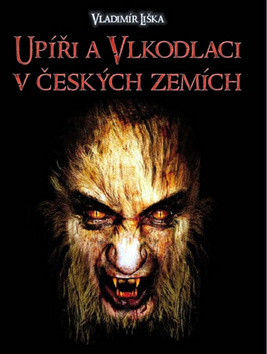 Obrázok Upíři a vlkodlaci v českých zemích