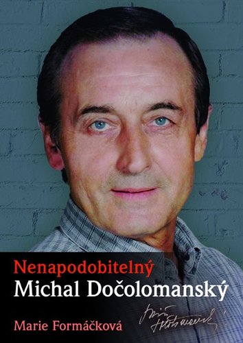 Obrázok Nenapodobitelný Michal Dočolomanský