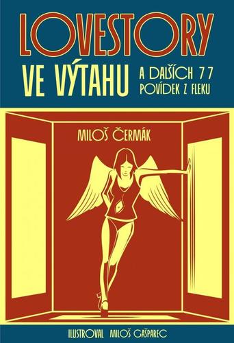 Obrázok Lovestory ve výtahu a dalších 77 povídek z fleku