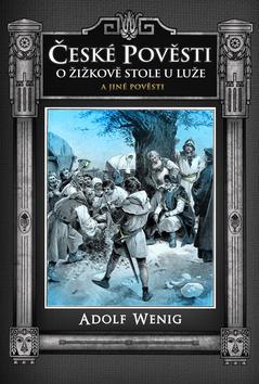 Obrázok České pověsti O Žižkově stole u Luže a jiné pověsti