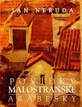 Obrázok Povídky malostranské + Arabesky