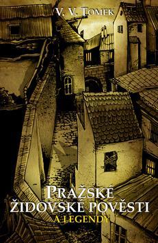 Obrázok Pražské židovské pověsti a legendy