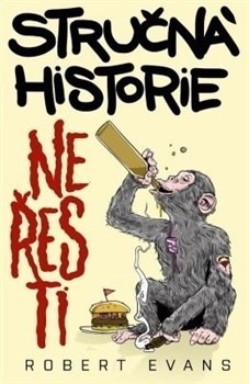 Obrázok Stručná historie neřesti - Jak zlozvyky budovaly civilizace