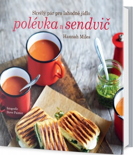 Obrázok Polévka a sendvič - Skvělý pár pro lahodné jídlo