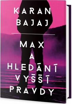 Obrázok Max a hledání vyšší pravdy