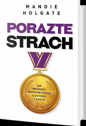 Obrázok Porazte strach - Jak překonat negativní postoj a zvítězit v životě