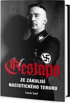 Obrázok Gestapo - Ze zákulisí nacistického teroru