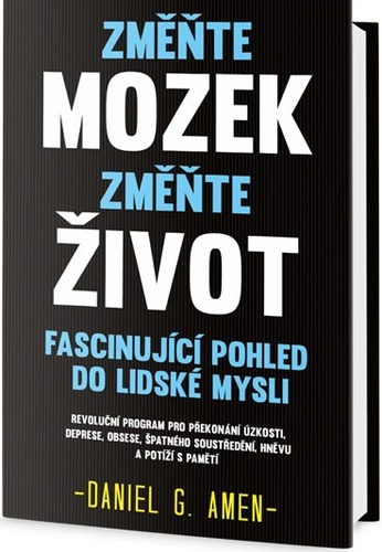 Obrázok Změňte mozek, změňte život - Fascinující pohled do lidské mysli