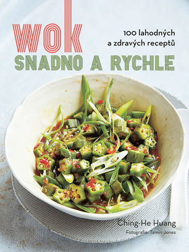 Obrázok Wok snadno a rychle - 100 zdravých a lahodných receptů