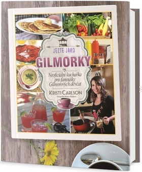 Obrázok Jezte jako Gilmorky - Neoficiální kuchař