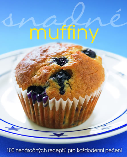 Obrázok Snadné muffiny - 100 nenáročných receptů pro každodenní vaření