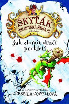 Obrázok Jak zlomit dračí prokletí (Škyťák Šelmovská Štika III.) 4