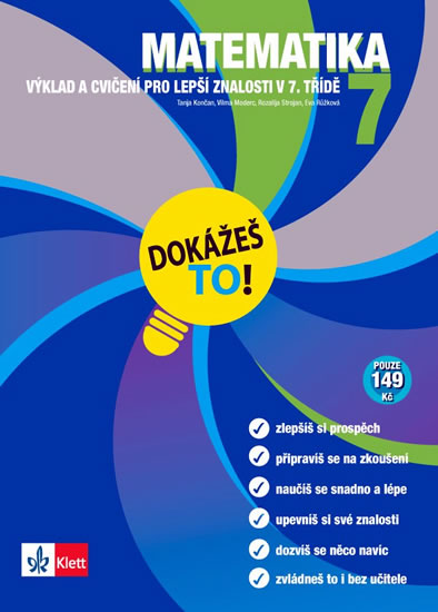 Obrázok Matematika 7 - Dokážeš to! - Výklad a cvičení pro lepší znalosti v 7. třídě