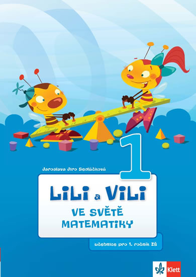 Obrázok Lili a Vili 1 – Ve světě matematiky - učebnice pro 1. ročník ZŠ