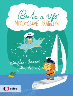 Obrázok Berta a Ufo - Neobyčejné přátelství