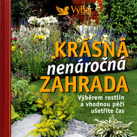 Obrázok Krásná nenáročná zahrada -- Výběrem rostlin a vhodnou péči ušetříte čas