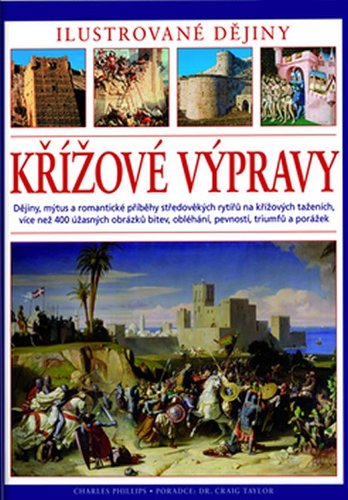 Obrázok Křížové výpravy - Ilustrované dějiny