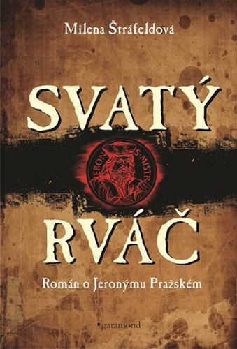 Obrázok Svatý rváč - Rromán o Jeronýmovi Pražském