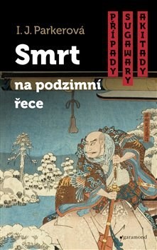 Obrázok Smrt na podzimní řece - Případy Sugawary Akitady