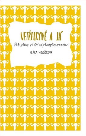Obrázok Vetřelkyně a já - Tak jsem si to nepředstavovala