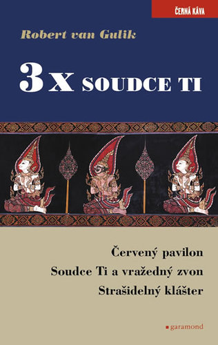 Obrázok 3 x Soudce Ti - Červený pavilon, Soudce Ti a vražedný zvon, Strašidelný klášter
