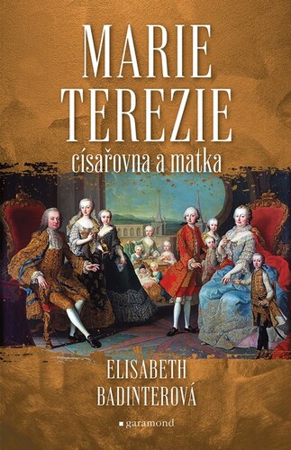 Obrázok Marie Terezie: císařovna a matka                                                        