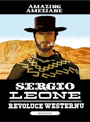 Obrázok Sergio Leone, revoluce westernu 