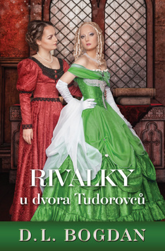 Obrázok Rivalky u dvora Tudorovců