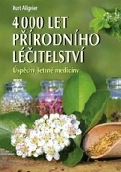 Obrázok 4000 let přírodního léčitelství - Úspěchy šetrné medicíny