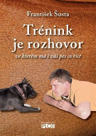 Obrázok Trénink je rozhovor... ve kterém má i váš pes co říct