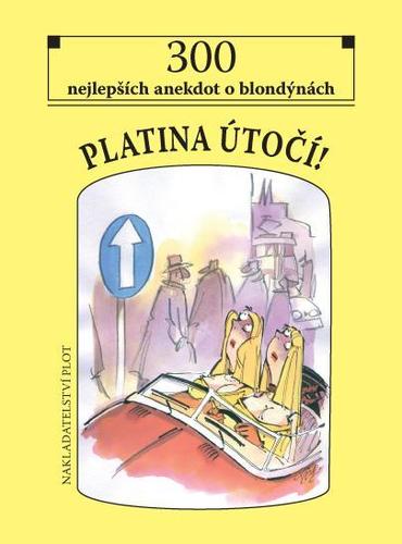 Obrázok Platina útočí! - 300 nejlepších anekdot