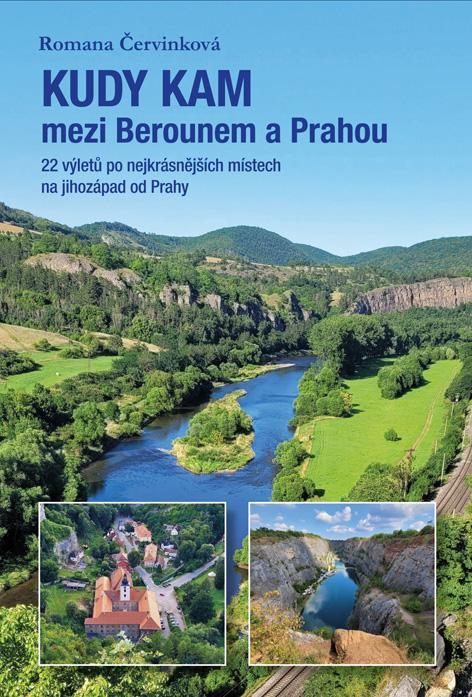 Obrázok Kudy kam mezi Berounem a Prahou - 22 výletů po nejkrásnějších místech na jihozápad od Prahy