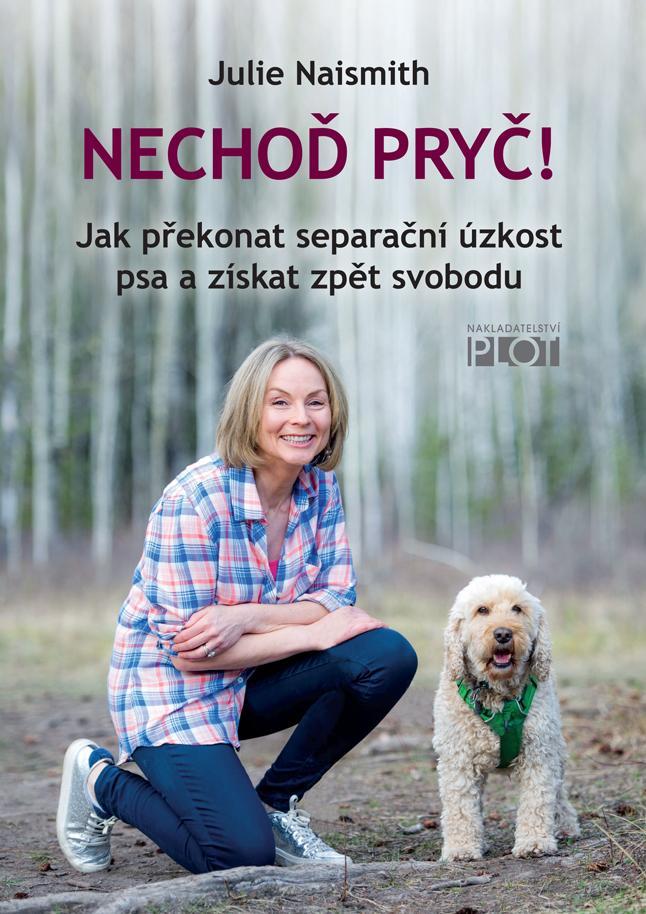 Obrázok Nechoď pryč! - Jak překonat separační úzkost psa a získat zpět svobodu