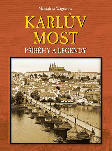 Obrázok Karlův most - Příběhy a legendy