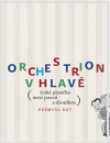 Obrázok Orchestrion v hlavě