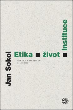 Obrázok Etika, život, instituce