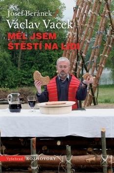 Obrázok Měl jsem štěstí na lidi