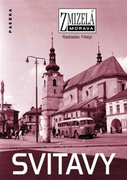 Obrázok Zmizelá Morava - Svitavy