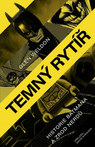 Obrázok Temný rytíř - Historie Batmana a zrod ne