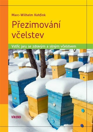 Obrázok Přezimování včelstev - Vstříc jaru se zdravým a silným včelstvem