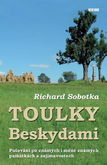 Obrázok Toulky Beskydami - Putování po známých i méně známých památkách a zajímavostech