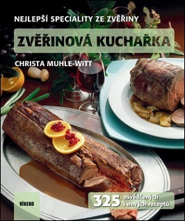 Obrázok Zvěřinová kuchařka - 325 osvědčených i nových receptů