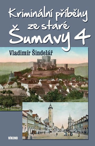 Obrázok Kriminální příběhy ze staré Šumavy 4